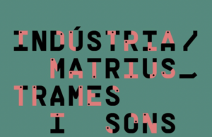 Arriba a Alcoi l’expossició Indústria/Matrius, Trames i Sons