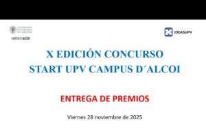 El Campus d’Alcoi de la UPV reparteix 6.000€ en premis amb la X edició del concurs d’emprenedoria Start UPV